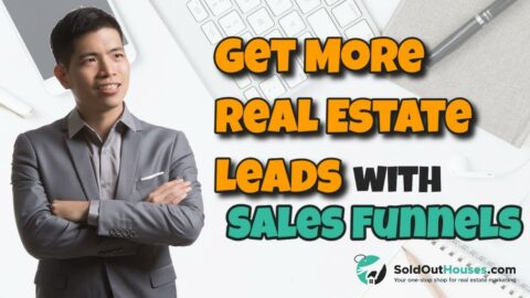 Unleashing the Real Estate Agent’s Lead-Generating Funnel
